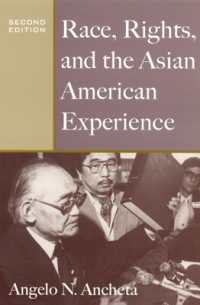 人種、権利とアジア系アメリカ人の経験（第２版）<br>Race, Rights, and the Asian American Experience （2ND）