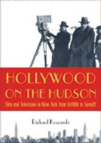 Hollywood on the Hudson : Film and Television in New York from Griffith to Sarnoff