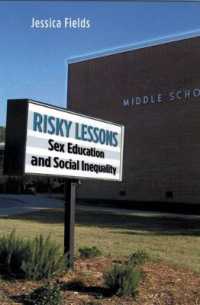 Risky Lessons : Sex Education and Social Inequality (Rutgers Series in Childhood Studies)