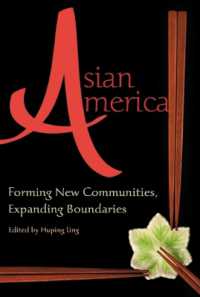 アジア系アメリカ人：新しい共同体の形成と境界の拡大<br>Asian America : Forming New Communities, Expanding Boundaries