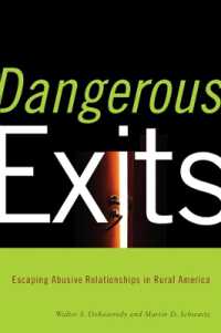 アメリカ農村部におけるドメスティック・バイオレンスの実情<br>Dangerous Exits : Escaping Abusive Relationships in Rural America (Critical Issues in Crime and Society)