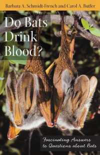 Do Bats Drink Blood? : Fascinating Answers to Questions about Bats (Animals Q & a)