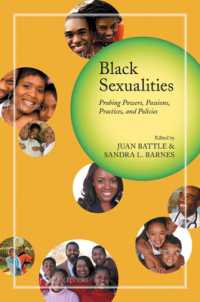 Black Sexualities : Probing Powers, Passions, Practices, and Policies
