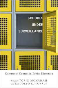 Schools under Surveillance : Cultures of Control in Public Education (Critical Issues in Crime and Society)