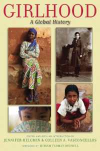 Girlhood : A Global History (Rutgers Series in Childhood Studies) （First Paperback）