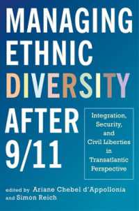 Managing Ethnic Diversity after 9/11 : Integration, Security, and Civil Liberties in Transatlantic Perspective