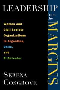 Leadership from the Margins : Women and Civil Society Organizations in Argentina, Chile, and El Salvador
