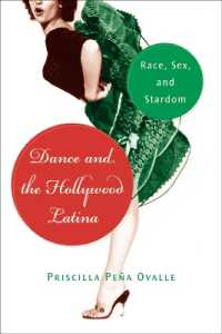 Dance and the Hollywood Latina : Race, Sex, and Stardom (Latinidad: Transnational Cultures in the United States)