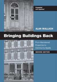 Bringing Buildings Back : From Abandoned Properties to Community Assets