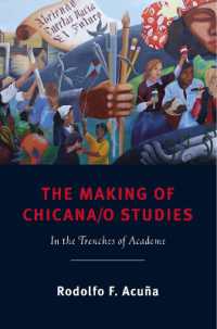 The Making of Chicana/o Studies : In the Trenches of Academe (Latinidad: Transnational Cultures in the United States)