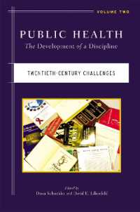 Public Health : The Development of a Discipline, Twentieth-Century Challenges