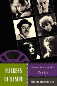 Flickers of Desire : Movie Stars of the 1910s (Star Decades (Cloth))