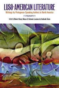 Luso-American Literature : Writings by Portuguese-Speaking Authors in North America (Multi-ethnic Literatures of the Americas)