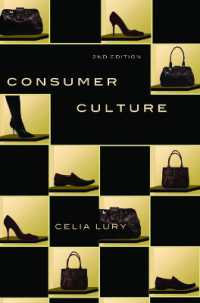 Consumer Culture : Consumer Culture, Second Edition （2ND）