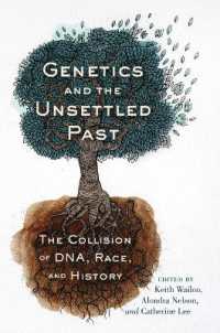 Genetics and the Unsettled Past : The Collision of DNA, Race, and History (Rutgers Studies on Race and Ethnicity)