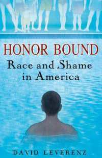 Honor Bound : Race and Shame in America