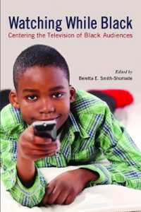 Watching While Black : Centering the Television of Black Audiences