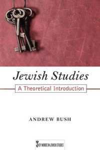 Jewish Studies : A Theoretical Introduction (Key Words in Jewish Studies) （First Paperback）