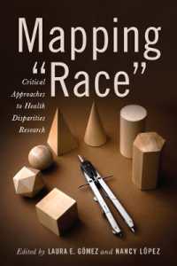 Mapping 'Race' : Critical Approaches to Health Disparities Research (Critical Issues in Health and Medicine)