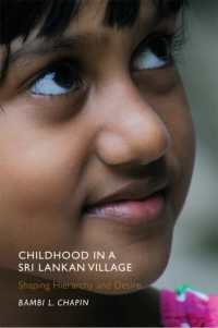 Childhood in a Sri Lankan Village : Shaping Hierarchy and Desire (Rutgers Series in Childhood Studies)