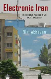 Electronic Iran : The Cultural Politics of an Online Evolution (New Directions in International Studies)