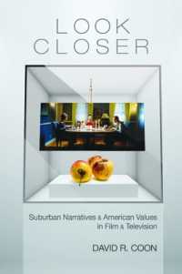 Look Closer : Suburban Narratives and American Values in Film and Television