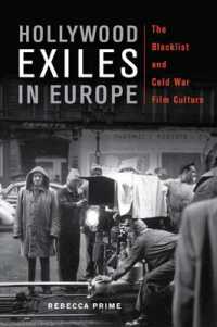 Hollywood Exiles in Europe : The Blacklist and Cold War Film Culture (New Directions in International Studies)