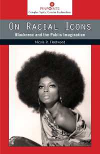 On Racial Icons : Blackness and the Public Imagination (Pinpoints) （First Edition, First）