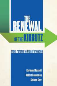 The Renewal of the Kibbutz : From Reform to Transformation （First Paperback）