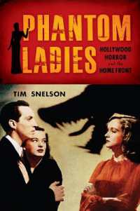 Phantom Ladies : Hollywood Horror and the Home Front