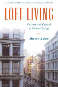Loft Living : Culture and Capital in Urban Change