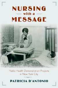 Nursing with a Message : Public Health Demonstration Projects in New York City (Critical Issues in Health and Medicine Series)
