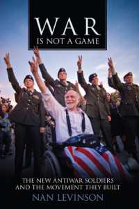 War Is Not a Game : The New Antiwar Soldiers and the Movement They Built (War Culture)