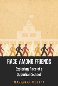 Race among Friends : Exploring Race at a Suburban School (Rutgers Series in Childhood Studies)