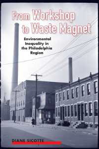 From Workshop to Waste Magnet : Environmental Inequality in the Philadelphia Region (Nature， Society， and Culture)