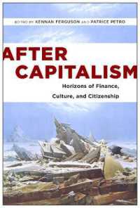 After Capitalism : Horizons of Finance, Culture, and Citizenship (New Directions in International Studies)