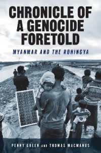 Chronicle of a Genocide Foretold : Myanmar and the Rohingya (Genocide, Political Violence, Human Rights)