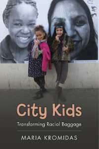 City Kids : Transforming Racial Baggage (Rutgers Series in Childhood Studies)