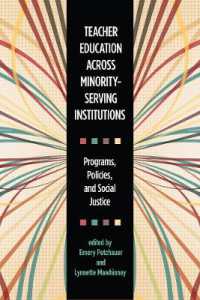 Teacher Education across Minority-Serving Institutions : Programs, Policies, and Social Justice