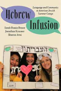 Hebrew Infusion : Language and Community at American Jewish Summer Camps