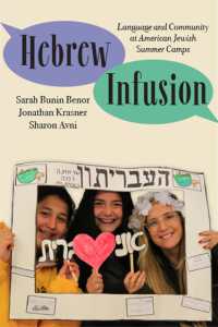 Hebrew Infusion : Language and Community at American Jewish Summer Camps