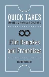 Film Remakes and Franchises (Quick Takes: Movies and Popular Culture)