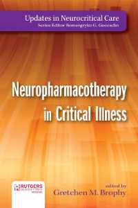 Neuropharmacotherapy in Critical Illness (Updates in Neurocritical Care)