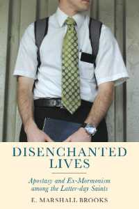 Disenchanted Lives : Apostasy and Ex-Mormonism among the Latter-day Saints