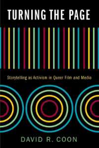 Turning the Page : Storytelling as Activism in Queer Film and Media