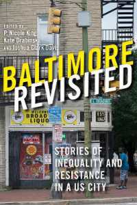 Baltimore Revisited : Stories of Inequality and Resistance in a U.S. City