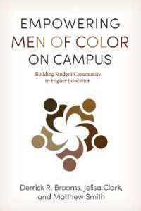 Empowering Men of Color on Campus : Building Student Community in Higher Education (The American Campus)