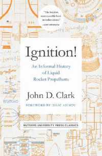 Ignition! : An Informal History of Liquid Rocket Propellants