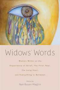 Widows' Words : Women Write on the Experience of Grief, the First Year, the Long Haul, and Everything in between