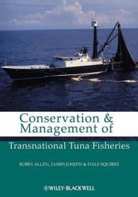 国際マグロ漁業の保護管理<br>Conservation and Management of Transnational Tuna Fisheries
